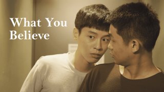 ( Apr.22 ) What You BelieveTrailer
