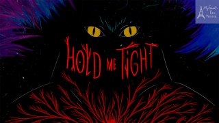 Hold me tightTrailer
